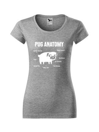 Damska koszulka z krótkim rękawem i nadrukiem Pug Anatomy. Wersja slim-fit, kolor szary.