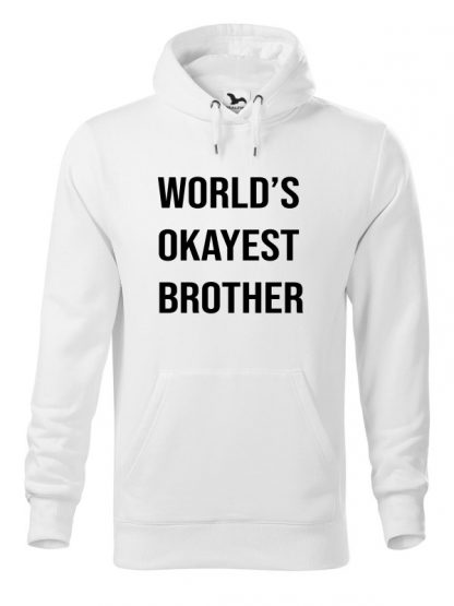 Biała bluza męska z czarnym napisem World's Okayest Brother. Bluza typu „kangur” z kapturem.