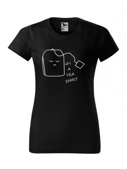 Damska koszulka z krótkim rękawem i nadrukiem It's A Tea Shirt. Krój standardowy, kolor czarny. Nadruk biały.