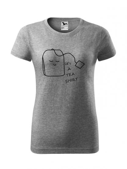 Damska koszulka z krótkim rękawem i nadrukiem It's A Tea Shirt. Krój standardowy, kolor szary. Nadruk czarny.