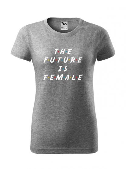 Damska koszulka z krótkim rękawem i napisem The Future Is Female. Krój standardowy, kolor szary.