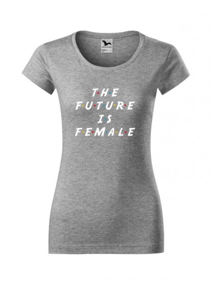 Damska koszulka z krótkim rękawem i napisem The Future Is Female. Krój slim-fit, kolor szary.
