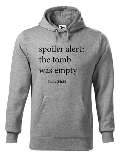 Szara bluza męska z nawiązującym do Biblii napisem Spoiler Alert: The Tomb Was Empty. Bluza typu „kangur” z kapturem.
