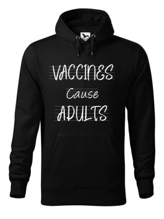 Czarna bluza męska z białym napisem Vaccines Cause Adults. Bluza typu „kangur” z kapturem.