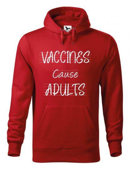 Czerwona bluza męska z białym napisem Vaccines Cause Adults. Bluza typu „kangur” z kapturem.