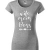 Damska koszulka z krótkim rękawem i białym napisem Wife, Mom, Boss. Koszulka o kroju slim-fit z dekoltem, w kolorze szarym.