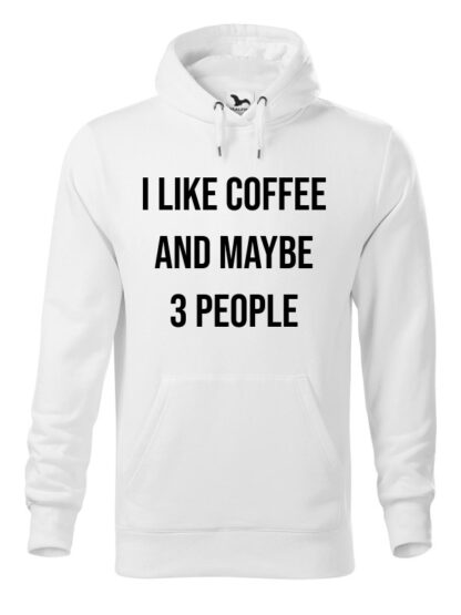 Biała bluza męska z kontrastującym napisem I Like Coffee And Maybe 3 People. Bluza typu „kangur” z kapturem.