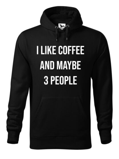Czarna bluza męska z kontrastującym napisem I Like Coffee And Maybe 3 People. Bluza typu „kangur” z kapturem.